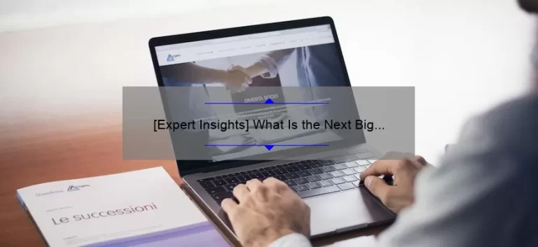 [Expert Insights] What Is the Next Big Technology? A Story of Innovation and Disruption with Actionable Tips and Stats for Tech Enthusiasts and Business Leaders Alike