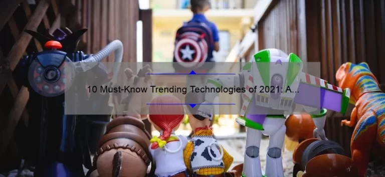 10 Must-Know Trending Technologies of 2021: A Personal Story and Practical Guide [Expert Insights]