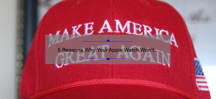 5 Reasons Why Your Apple Watch Won’t Make Calls [And How to Fix It]