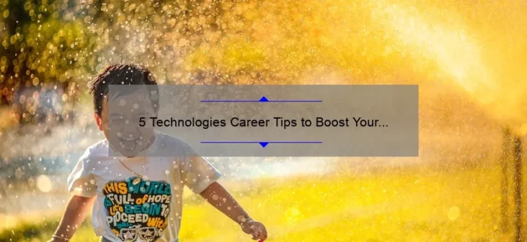 5 Technologies Career Tips to Boost Your Success [Real-Life Stories and Expert Advice]