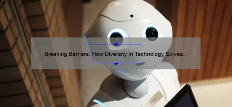 Breaking Barriers: How Diversity in Technology Solves Problems [Real Stories and Stats]