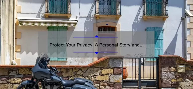 Protect Your Privacy: A Personal Story and 5 Statistics on Technology’s Privacy Issues [Guide for Tech-Savvy Readers]