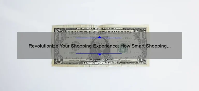 Revolutionize Your Shopping Experience: How Smart Shopping Cart Technology Can Save You Time and Money [Infographic]