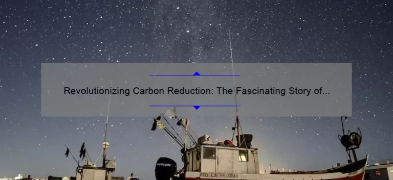 Revolutionizing Carbon Reduction: The Fascinating Story of CO2 Capture Technologies [10 Solutions to Combat Climate Change]