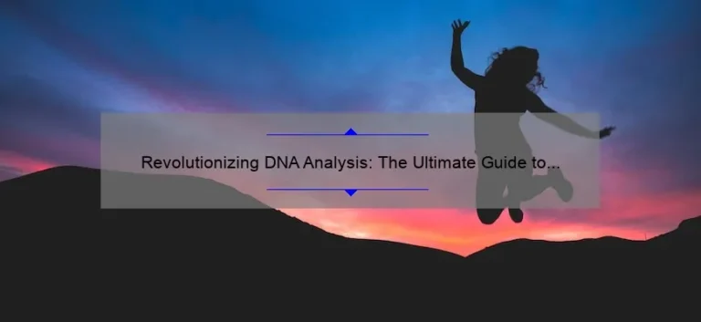 Revolutionizing DNA Analysis: The Ultimate Guide to Next Generation Sequencing Technologies [With Real-Life Examples and Stats]