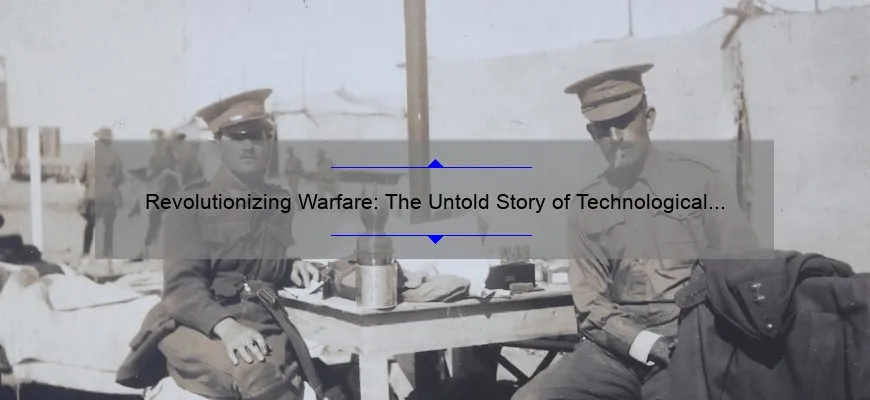 Revolutionizing Warfare: The Untold Story of Technological Advancements in WW1 [Infographic]