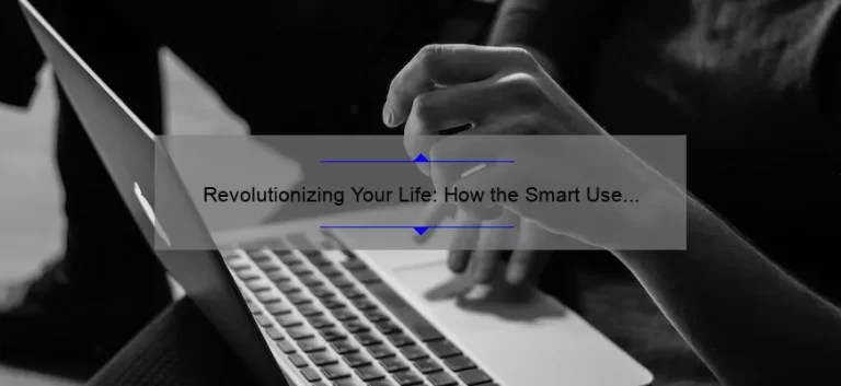 Revolutionizing Your Life: How the Smart Use of Technology Can Solve Your Problems [With Stats and Stories]