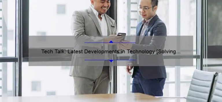 Tech Talk: Latest Developments in Technology [Solving Problems and Sharing Stories with Statistics]