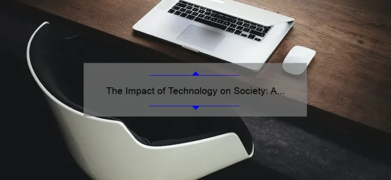 The Impact of Technology on Society: A Compelling Story of Progress [10 Surprising Statistics and Solutions]