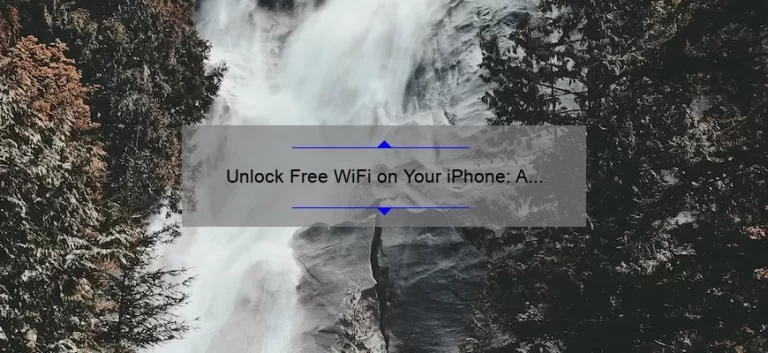 Unlock Free WiFi on Your iPhone: A Personal Story and 5 Proven Methods [2021 Guide]