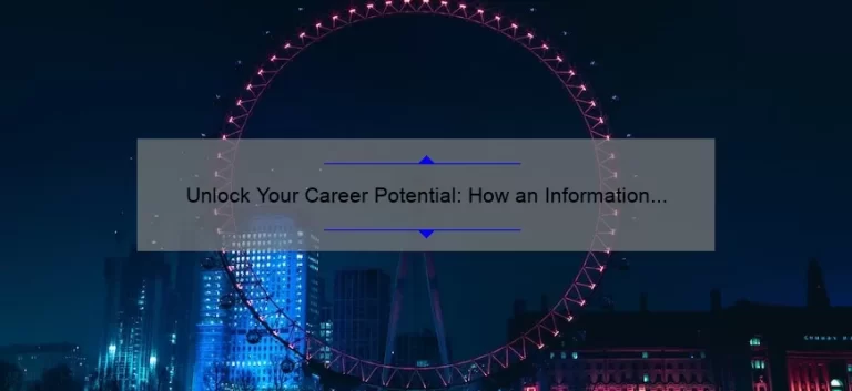 Unlock Your Career Potential: How an Information Technology Bachelor’s Degree Can Change Your Future [Real-Life Success Stories, Essential Tips, and Eye-Opening Stats]