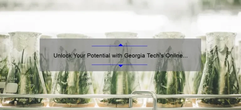 Unlock Your Potential with Georgia Tech’s Online Masters in Computer Science: A Personal Journey, Essential Tips, and Eye-Opening Stats [2021 Guide]