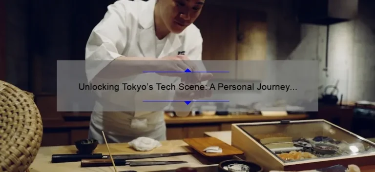 Unlocking Tokyo’s Tech Scene: A Personal Journey to Discover the Latest Innovations [Infographic]