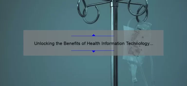 Unlocking the Benefits of Health Information Technology for Economic and Clinical Health (HITECH): A Story of Success and Solutions [Expert Guide]