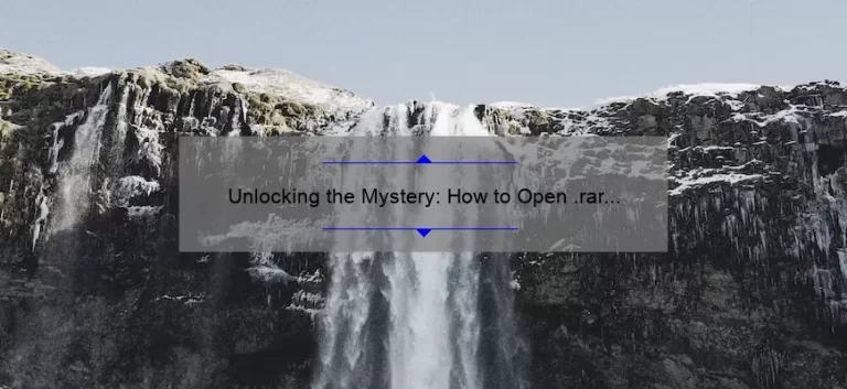 Unlocking the Mystery: How to Open .rar Files on Your iPhone [Step-by-Step Guide with Stats and Tips]