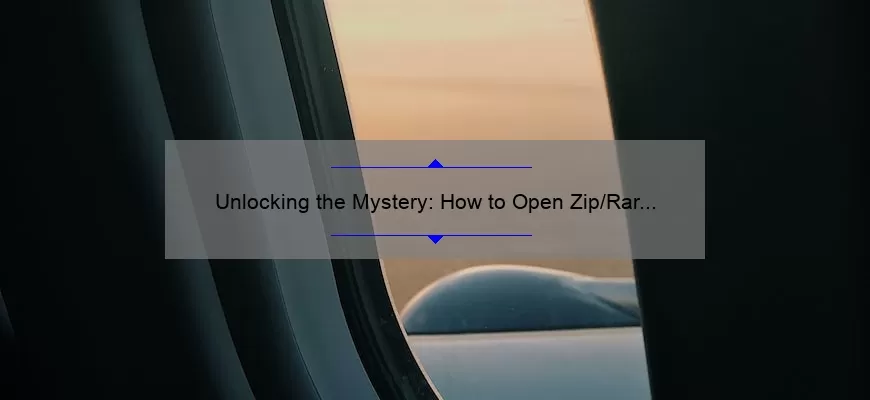 Unlocking the Mystery: How to Open Zip/Rar Files on Your iPhone [Step-by-Step Guide with Stats and Tips]