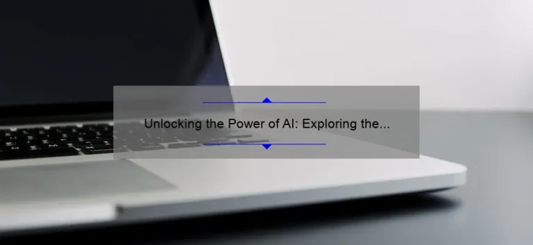 Unlocking the Power of AI: Exploring the Top 5 Types of AI Technologies [A Comprehensive Guide for Tech Enthusiasts]