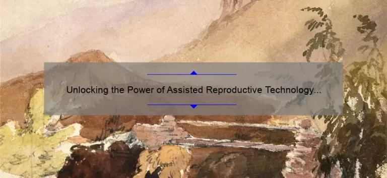 Unlocking the Power of Assisted Reproductive Technology (ART): A Personal Journey to Parenthood [Infographic]