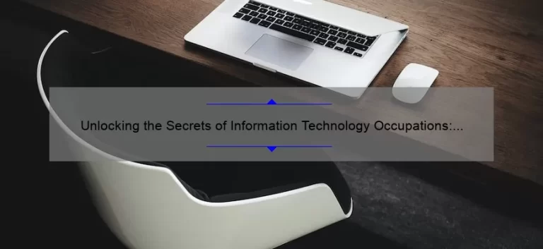 Unlocking the Secrets of Information Technology Occupations: A Personal Story and Data-Driven Guide [For Job Seekers]