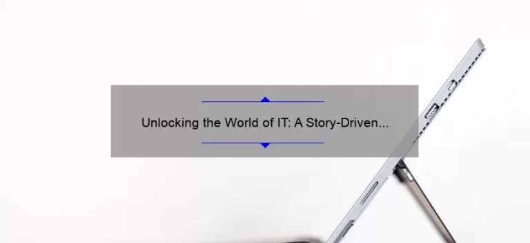Unlocking the World of IT: A Story-Driven Guide to Understanding Information Technology [with Stats and a Comprehensive Dictionary]