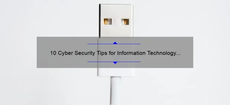 10 Cyber Security Tips for Information Technology Professionals [A Personal Account]