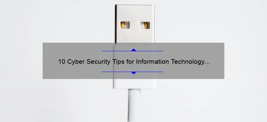 10 Cyber Security Tips for Information Technology Professionals [A Personal Account]